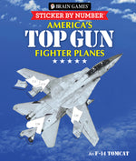 Book cover for Brain Games - Sticker by Number: America's Top Gun Fighter Planes (28 Images to Sticker)