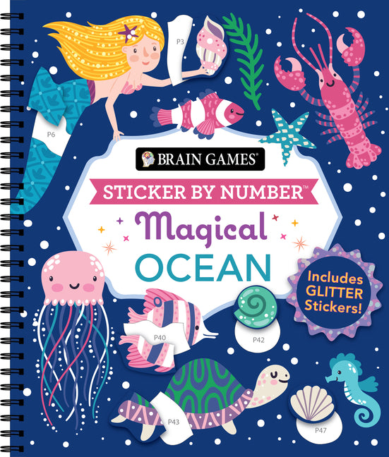 Book cover for Brain Games - Sticker by Number: Magical Ocean (20 Images to Sticker): Includes 2 Glitter Sticker Sheets to Complete Each Image!