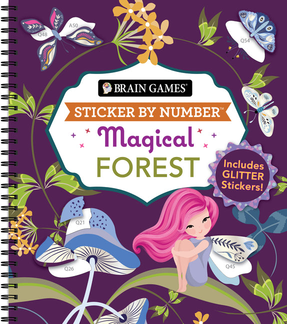Book cover for Brain Games - Sticker by Number: Magical Forest (20 Images to Sticker): Includes 2 Glitter Sticker Sheets to Complete Each Image!