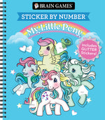 Book cover for Brain Games - Sticker by Number: My Little Pony: Includes 1 Glitter Sticker Sheet to Complete Each Image!