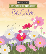 Book cover for Brain Games - Sticker by Number: Be Calm (28 Images to Sticker)