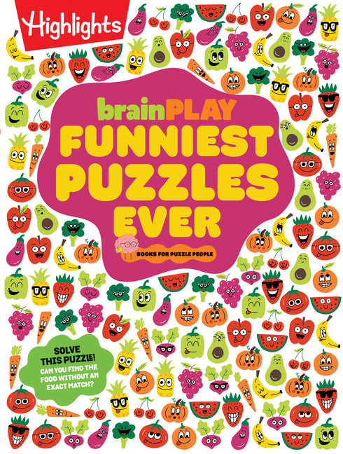 Book cover for Brainplay Funniest Puzzles Ever: Over 200 Super Silly Activities, Funny Games, Wacky Wordplay and More Hilarious Joke Puzzles for Kids 7 and Up