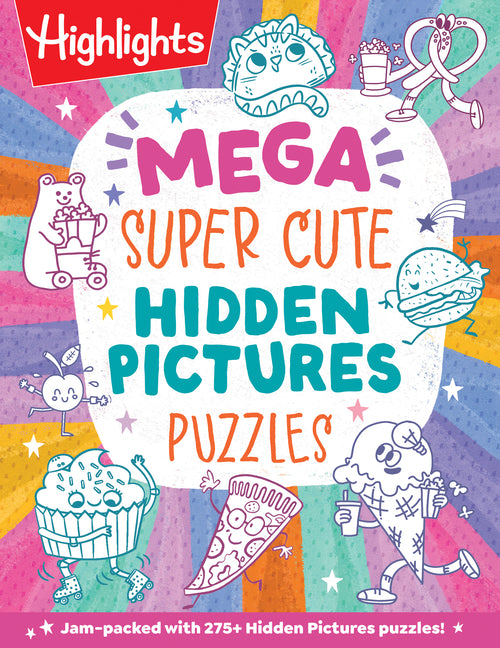 Book cover for Mega Super Cute Hidden Pictures Puzzles: Solve Over 300 Pages of Cute Kawaii-Style Puzzles Filled with Adorable Animals, Magical Creatures and More