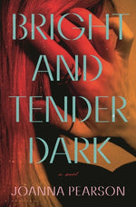 Book cover for Bright and Tender Dark
