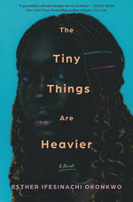 Book cover for Tiny Things Are Heavier