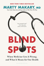 Book cover for Blind Spots: When Medicine Gets It Wrong, and What It Means for Our Health