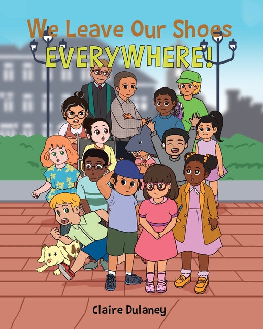 Book cover for We Leave Our Shoes EVERYWHERE!