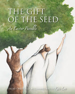 Book cover for Gift of the Seed: An Easter Parable