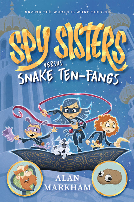 Book cover for Spy Sisters Versus Snake Ten-Fangs: Volume 1