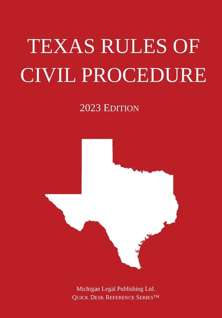 Book cover for Texas Rules of Civil Procedure; 2023 Edition