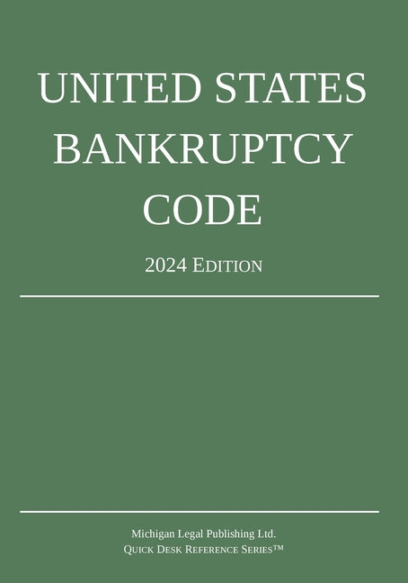 Book cover for United States Bankruptcy Code; 2024 Edition