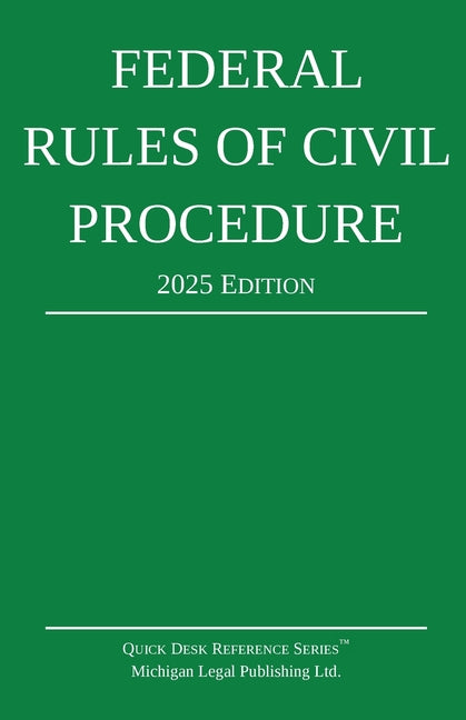 Book cover for Federal Rules of Civil Procedure; 2025 Edition: With Statutory Supplement