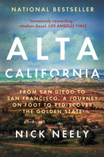 Book cover for Alta California: From San Diego to San Francisco, a Journey on Foot to Rediscover the Golden State
