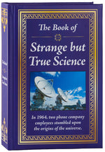 Book cover for The Book of Strange But True Science