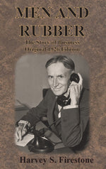 Book cover for Men and Rubber: The Story of Business Original 1926 Edition
