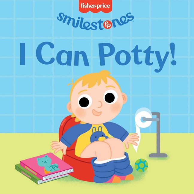 Book cover for Fisher-Price: I Can Potty!