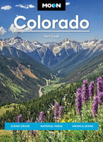 Book cover for Moon Colorado: Scenic Drives, National Parks, Hiking & Skiing