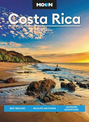 Book cover for Moon Costa Rica: Best Beaches, Wildlife-Watching, Outdoor Adventures
