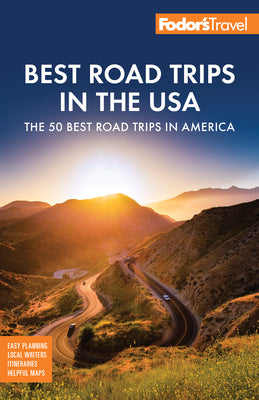 Book cover for Fodor's Best Road Trips in the USA: 50 Epic Trips Across All 50 States