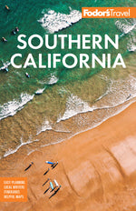 Book cover for Fodor's Southern California: With Los Angeles, San Diego, the Central Coast & the Best Road Trips