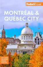 Book cover for Fodor's Montreal & Quebec City