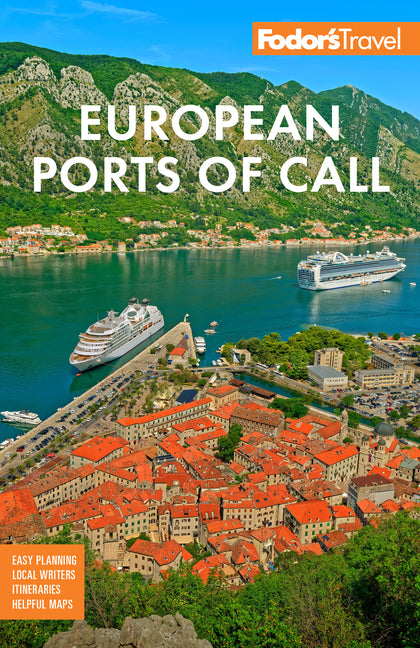 Book cover for Fodor's European Cruise Ports of Call: Top Cruise Ports in the Mediterranean, Aegean, and Northern Europe