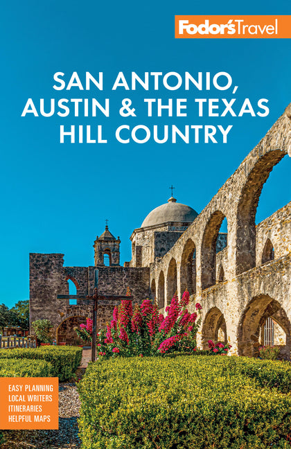 Book cover for Fodor's San Antonio, Austin & the Texas Hill Country