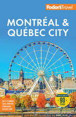 Book cover for Fodor's Montreal & Quebec City