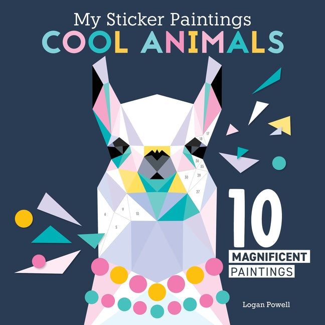 Book cover for My Sticker Paintings: Cool Animals: 10 Magnificent Paintings
