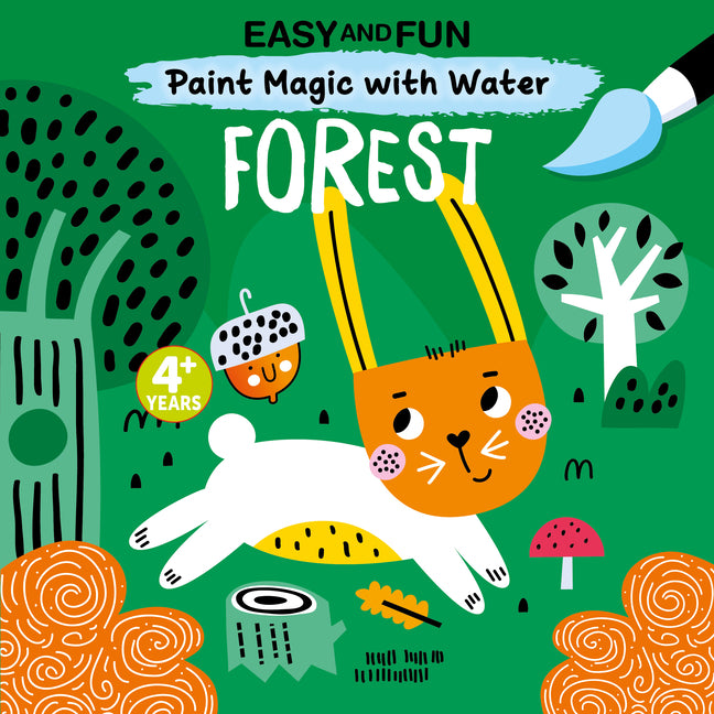 Book cover for Easy and Fun Paint Magic with Water: Forest