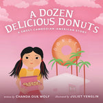 Book cover for Dozen Delicious Donuts: A Sweet Cambodian-American Story