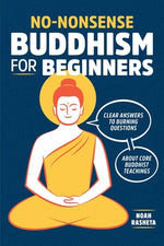 Book cover for No-Nonsense Buddhism for Beginners: Clear Answers to Burning Questions about Core Buddhist Teachings