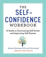 Book cover for The Self-Confidence Workbook: A Guide to Overcoming Self-Doubt and Improving Self-Esteem