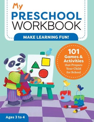 Book cover for My Preschool Workbook: 101 Games & Activities That Prepare Your Child for School