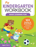 Book cover for My Kindergarten Workbook: 101 Games and Activities to Support Kindergarten Skills