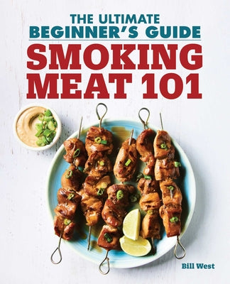 Book cover for Smoking Meat 101: The Ultimate Beginner's Guide