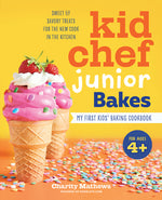Book cover for Kid Chef Junior Bakes: My First Kids Baking Cookbook