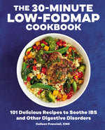Book cover for 30-Minute Low-Fodmap Cookbook: 101 Delicious Recipes to Soothe Ibs and Other Digestive Disorders