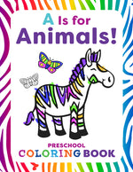 Book cover for A is for Animals!: Preschool Coloring Book