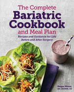 Book cover for The Complete Bariatric Cookbook and Meal Plan: Recipes and Guidance for Life Before and After Surgery