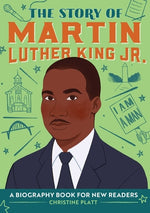 Book cover for The Story of Martin Luther King Jr.: A Biography Book for New Readers