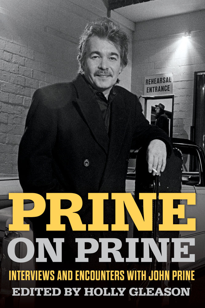 Book cover for Prine on Prine: Interviews and Encounters with John Prine Volume 20