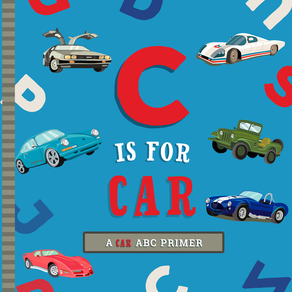 Book cover for C Is for Car: An ABC Car Primer