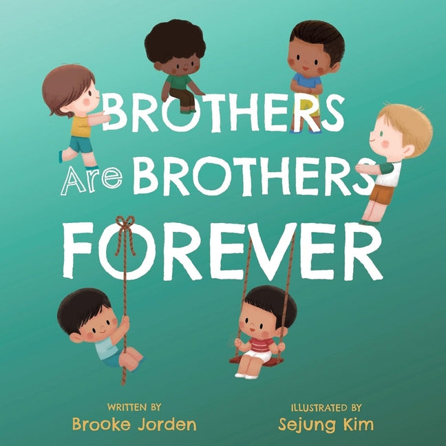 Book cover for Brothers Are Brothers Forever: A Board Book about Sibling Love