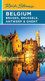 Book cover for Rick Steves Belgium: Bruges, Brussels, Antwerp & Ghent
