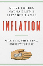 Book cover for Inflation: What It Is, Why It's Bad, and How to Fix It