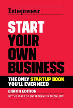 Book cover for Start Your Own Business: The Only Startup Book You'll Ever Need