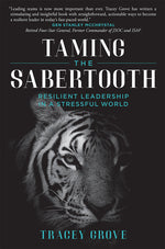 Book cover for Taming the Sabertooth: Resilient Leadership in a Stressful World