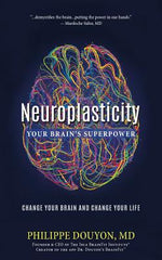 Book cover for Neuroplasticity: Your Brain's Superpower: Change Your Brain and Change Your Life