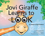 Book cover for Jovi Giraffe Learns to Look: A Lesson in Eye Contact